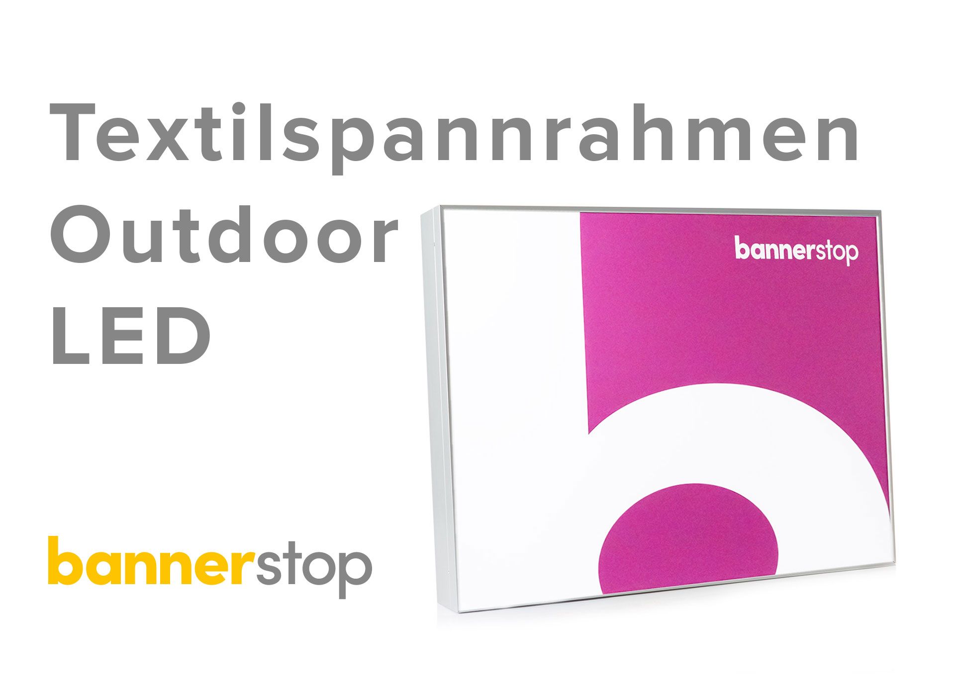 Textilspannrahmen LED Outdoor Montage