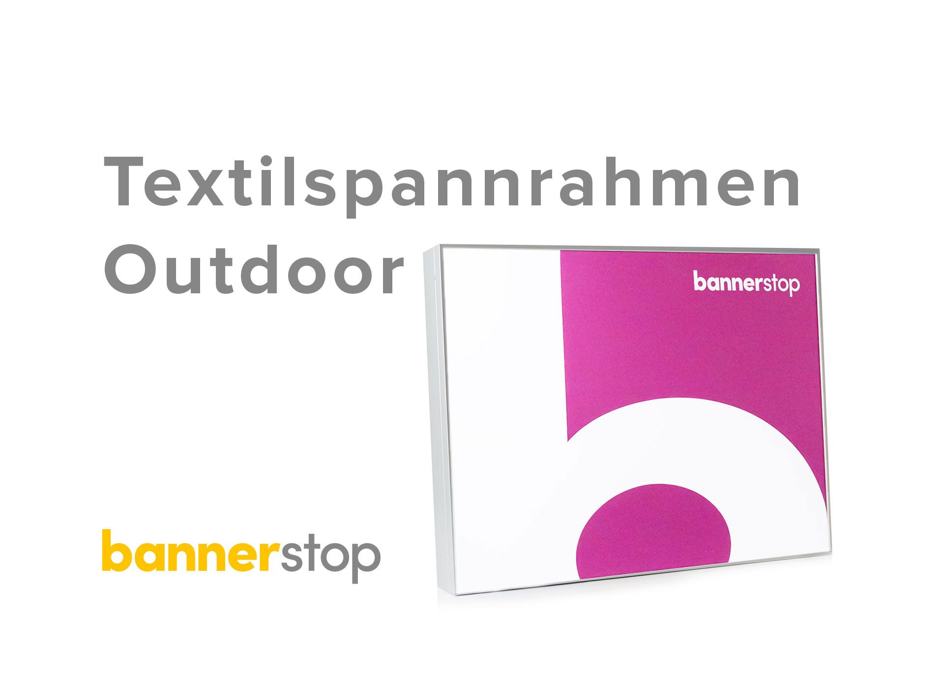 Textilspannrahmen Outdoor Montage