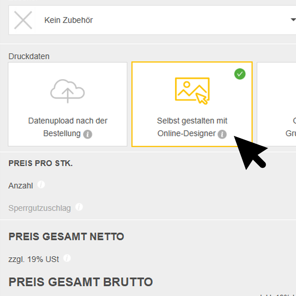 Auswahl der Option „Selbst gestalten mit Online-Designer“ im Produktkonfigurator